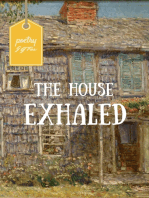 The House Exhaled