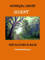 Silent: The nature is back