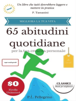 65 abitudini quotidiane per la tua crescita personale (Ebook in italiano con anteprima gratis - Guide pratiche e manuali per la crescita personale, #2)