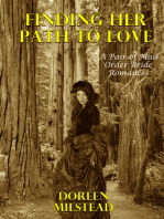 Finding Her Path To Love (A Pair of Mail Order Bride Romances)