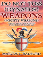 Do Not Toss (DYNATOS) Weapons
