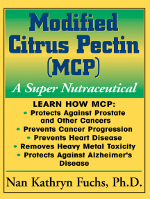 Modified Citrus Pectin (MCP): A Super Nutraceutical