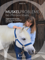 Muskelprobleme bei Pferden lösen: Triggerpunktmassage - Mit einfachen Mitteln zum Erfolg