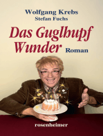 Das Guglhupf Wunder