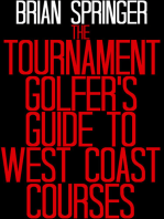 The Tournament Golfer's Guide To West Coast Courses