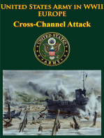 United States Army in WWII - Europe - Cross-Channel Attack: [Illustrated Edition]