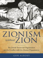 Zionism without Zion: The Jewish Territorial Organization and Its Conflict with the Zionist Organization