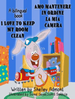 I Love to Keep My Room Clean Amo mantenere in ordine la mia camera: English Italian Bilingual Edition: English Italian Bilingual Collection