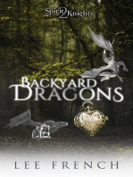 Backyard Dragons: Spirit Knights, #2