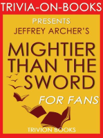 Mightier Than the Sword: The Clifton Chronicles A Novel By Jeffrey Archer (Trivia-On-Books)