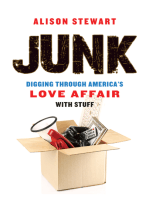 Junk: Digging Through America's Love Affair with Stuff