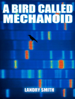 A Bird Called Mechanoid