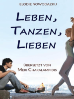 Leben, Tanzen, Lieben