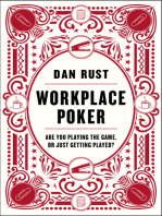 Workplace Poker: Are You Playing the Game, or Just Getting Played?