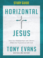 Horizontal Jesus Study Guide: How Our Relationships with Others Affect Our Experience with God