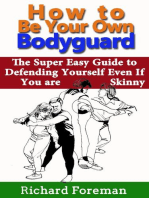 How to be Your Own Bodyguard