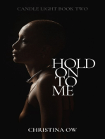 Hold On To Me: Love Rekindled