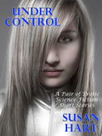 Under Control (A Pair of Erotic Science Fiction Short Stories)