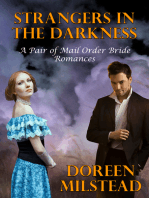 Strangers In The Darkness (A Pair of Mail Order Bride Romances)