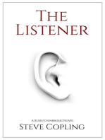 The Listener: The Rush/Chinbroski Series, #1