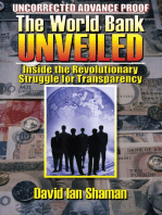 The World Bank Unveiled: Inside the revolutionary struggle for transparency