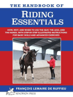 The Handbook of Riding Essentials: How, Why & When to Use the Seat, Legs & Hands With Illustrated Instructions