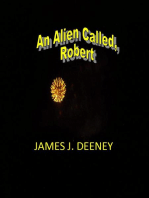 An Alien called, Robert