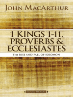 1 Kings 1 to 11, Proverbs, and Ecclesiastes: The Rise and Fall of Solomon