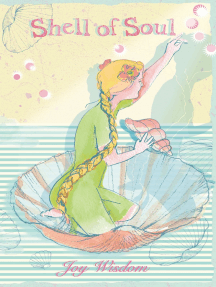 Shell of Soul by Joy Wisdom - Ebook | Scribd