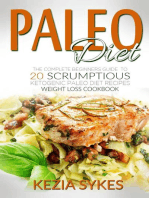 PALEO DIET: PALEO: The Complete Beginners Guide to 20 Scrumptious Ketogenic Paleo Diet Recipes, Weight Loss Cookbook: Paleo Diet