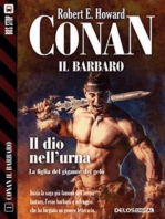 Conan e il dio nell'urna: Conan il Cimmero 1