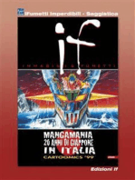 If n. 8 - Mangamania, 20 anni di Giappone in Italia (iFumetti Imperdibili - Saggistica): If - Immagini & Fumetti n. 8, marzo 1999