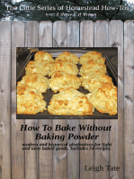 How To Bake Without Baking Powder: Modern and Historical Alternatives for Light and Tasty Baked Goods