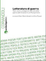 Letteratura di guerra. Testi, eventi, protagonisti dell’arte della guerra dall’Umanesimo al Risorgimento