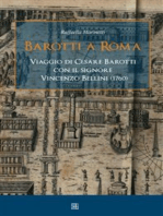 Barotti a Roma: Viaggio di Cesare Barotti con il signore Vincenzo Bellini (1760)