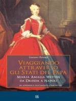 Viaggiando attraverso gli stati del Papa Maria Amalia Wettin da Dresda a Napoli