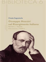 Giuseppe Mazzini nel Risorgimento italiano. Pensiero/azione/educazione/politica