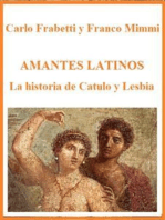 Amantes latinos - La historia de Catulo y Lesbia