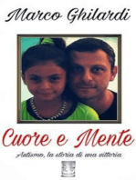 Cuore e Mente - Autismo, la storia di una vittoria - Nuova Edizione: "Storie d'autismo quotidiano" Vol. 2 Progetti Editoriali Realizzati Onestamente a cura di Giovanni Tommasini 