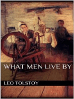 What Men Live By and Other Tales