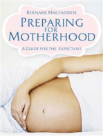 Preparing for Motherhood - A Guide for the Expectant