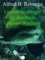 Lezione Magistrale del Banchiere Grausam Wucherer