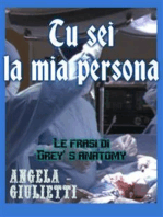 Tu sei la mia persona- Le frasi di Grey's anatomy