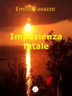 Impazienza fatale