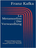 La Metamorfosi / Die Verwandlung (Edizione bilingue: italiano - tedesco / Zweisprachige Ausgabe: Italienisch - Deutsch)