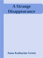 A Strange Disappearance