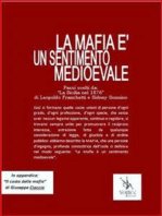 La Mafia è un sentimento medioevale