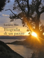 Biografia di un pazzo