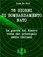 78 giorni di bombardamento NATO. La Guerra del Kosovo vista dai principali media italiani