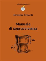 Manuale di sopravvivenza: Ed altre raccolte